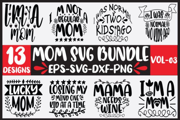 13 Mom Svg Bundle Vol-03