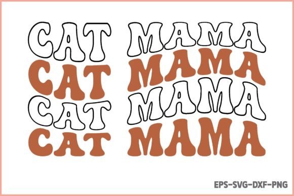 Cat Mama - Retro Cat Mom SVG