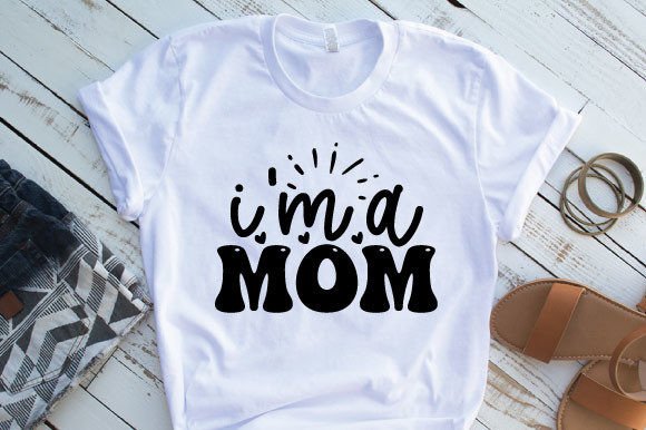 I Am a Mom Svg Graphics and Crafts