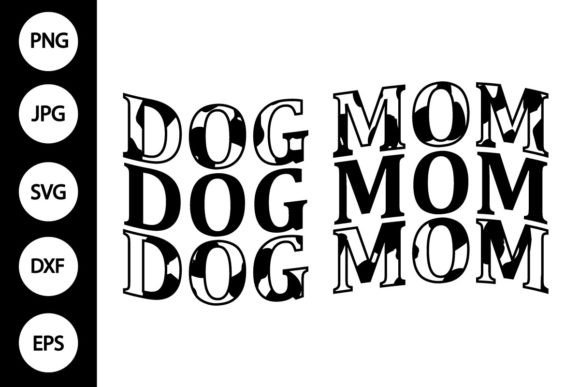 Leopard Dog Mom SVG: Graphics for Crafts