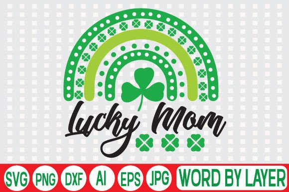 Lucky Mom Svg Design: Graphics and Crafts for Branding