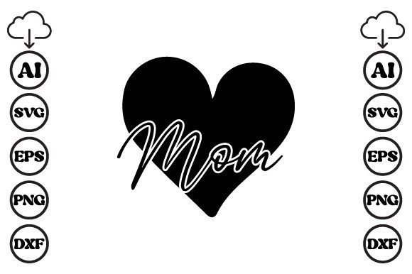 Mom Mom SVG: Graphics for Crafts and Content