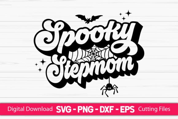Spooky Step Mom: Graphics and Crafts for Creative Publishing