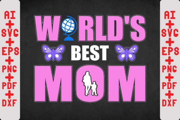 World's Best Mom SVG PNG