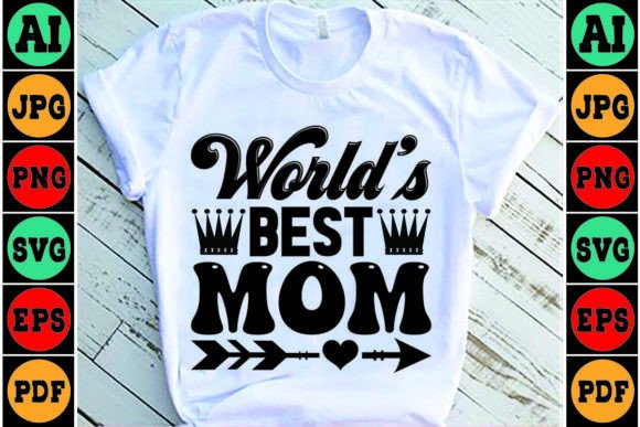 World’s Best Mom SVG Design for Crafts and Graphics